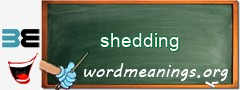 WordMeaning blackboard for shedding